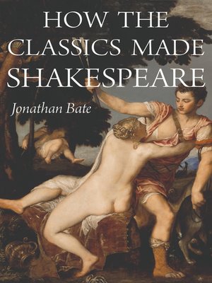 cover image of How the Classics Made Shakespeare